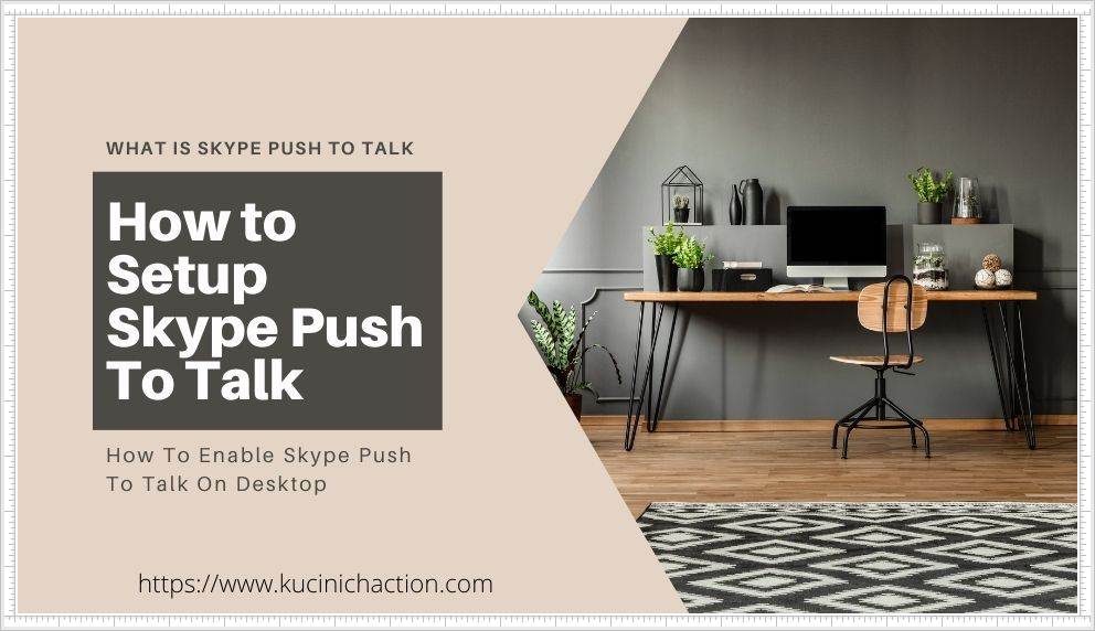How to Setup Skype Push To Talk