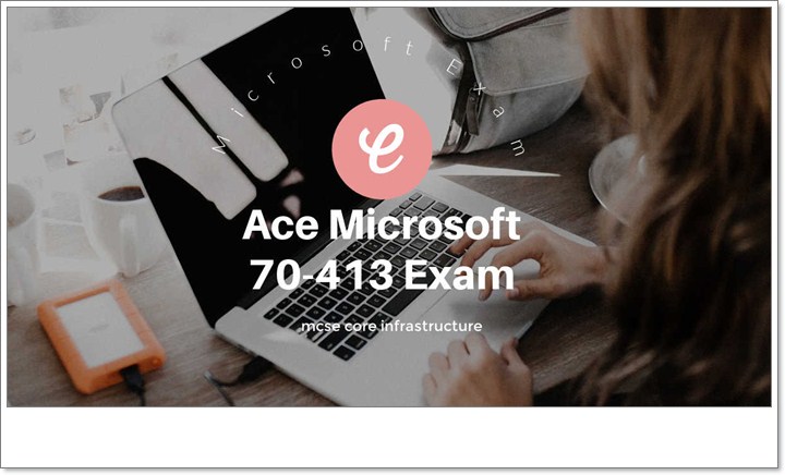 Microsoft 70-413 Exam