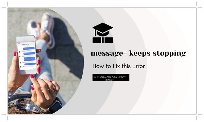 Message + Or Message Plus Keeps Stopping