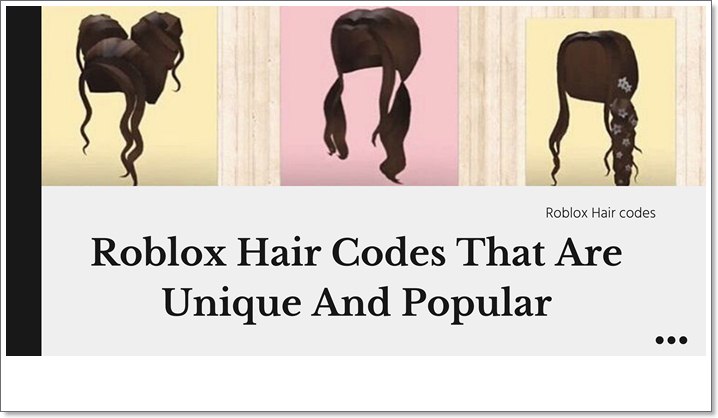 Roblox hair codes that are unique and popular