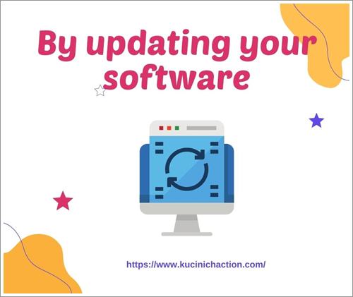 By updating your software