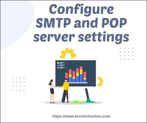 Configure SMTP and POP server settings