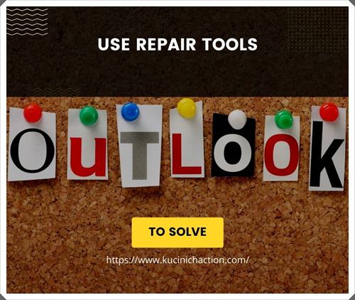 Use Repair tools