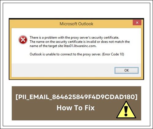 How To Fix [Pii_email_864625849f4d9cdad180] Error Code