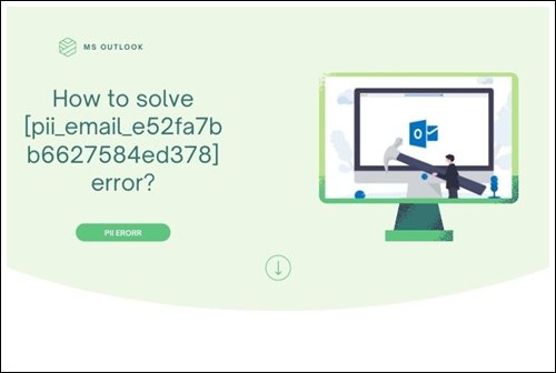 How to solve [pii_email_e52fa7bb6627584ed378] error