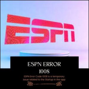 espn error 1008