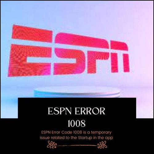 How do I repair Espn's Error 1008 in the startup process