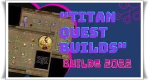 titan quest builds