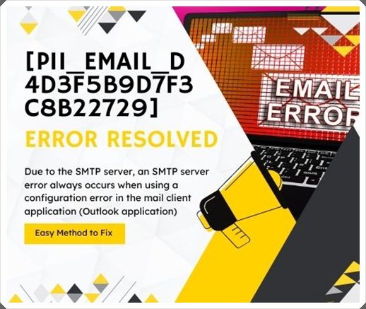 [pii_email_d4d3f5b9d7f3c8b22729] Error resolved