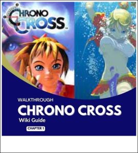 chrono cross walkthrough