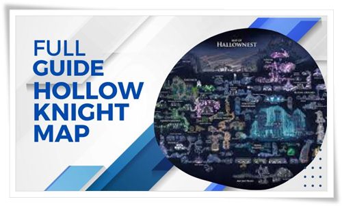 Full Guide hollow knight map