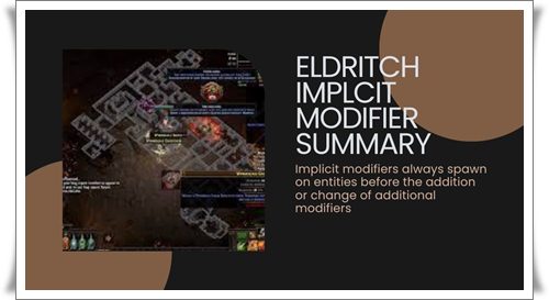 Eldritch Implcit Modifier Summary