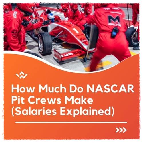 How Much Do NASCAR Pit Crews Make Salaries Explained