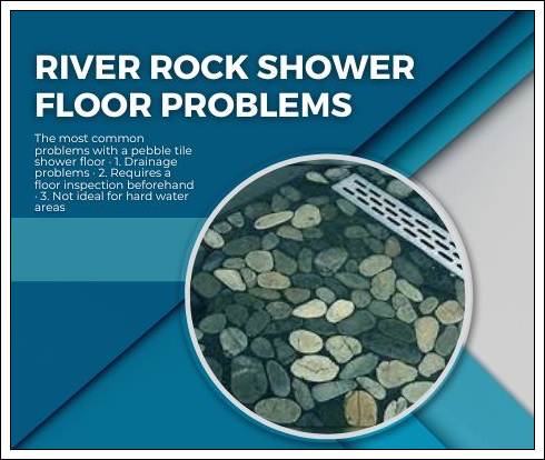 River Rock Shower Floor Problems What You Need to Know
