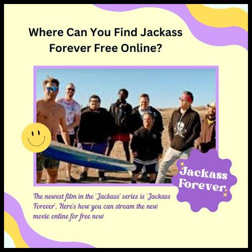 Where Can You Find Jackass Forever Free Online