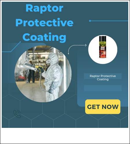 The Marvelous Advantages of Raptor Protective Coating