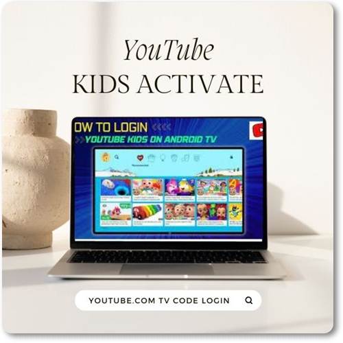 YouTube Kids Activate – Kids.YouTube.com TV Code Login (2024)