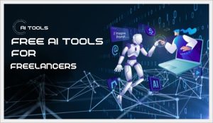 free ai tools for freelancers
